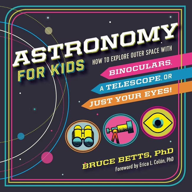 Astronomy for Kids Hardcover W910